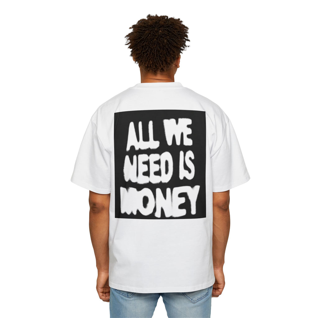 Blessed "All We Need Is Money” - Oversized Tee